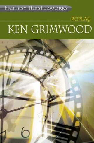 Ken Grimwood Book Review Replay by Ken Grimwood