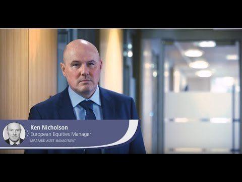 Ken Nicholson European Equities with Ken Nicholson Mirabaud Asset Management