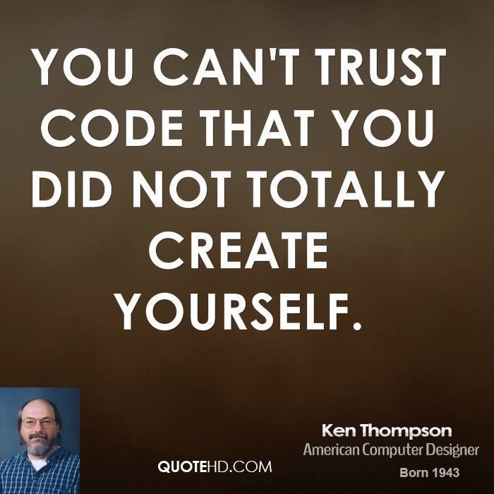 Ken Thompson Ken Thompson Trust Quotes QuoteHD