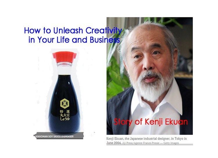 Kenji Ekuan How to Unleash Creativity in Your Life and Business Story of Kenji