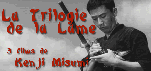 Kenji Misumi Le Sabre de Kenji Misumi 1964 Analyse et critique du