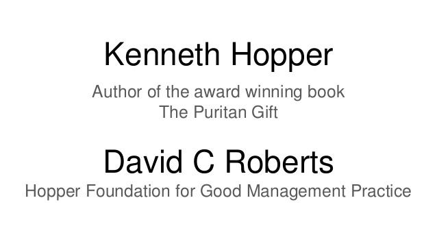 Kenneth Hopper The Puritan Gift with Kenneth Hopper and David C Roberts