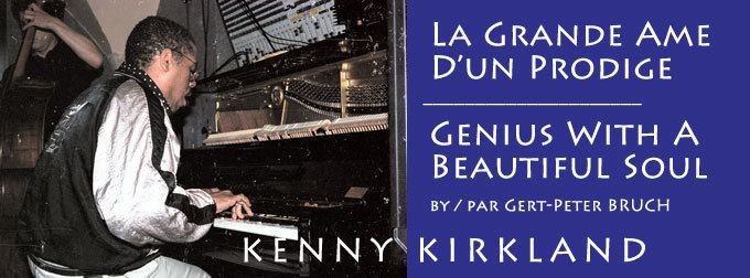 Kenny Kirkland KENNY KIRKLAND interview by GertPeter BRUCH 1