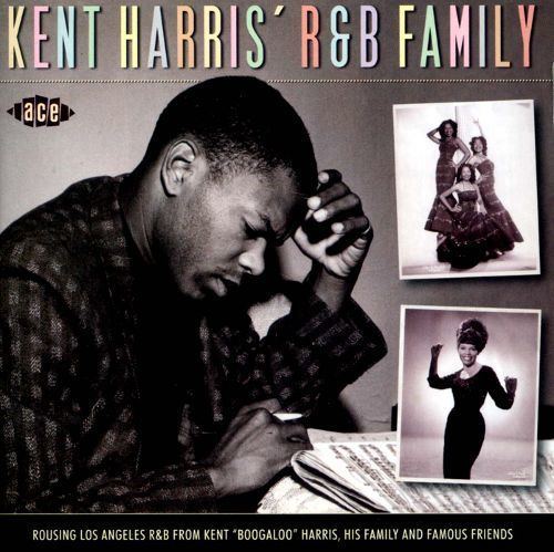 Kent Harris Kent Harris RB Family Various Artists Songs Reviews Credits