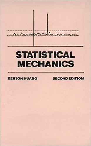 Kerson Huang Statistical Mechanics 2nd Edition Kerson Huang 9780471815181