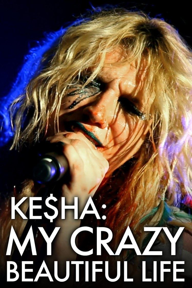 Kesha: My Crazy Beautiful Life wwwgstaticcomtvthumbtvbanners9789472p978947