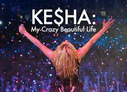 Kesha: My Crazy Beautiful Life Kesha My Crazy Beautiful Life Wikipedia