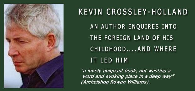 Kevin Crossley-Holland Kevin CrossleyHolland Overheard