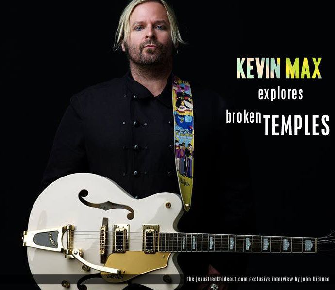 Kevin Max Kevin Max Interview Kevin Max 2014 Jesusfreakhideoutcom Interview
