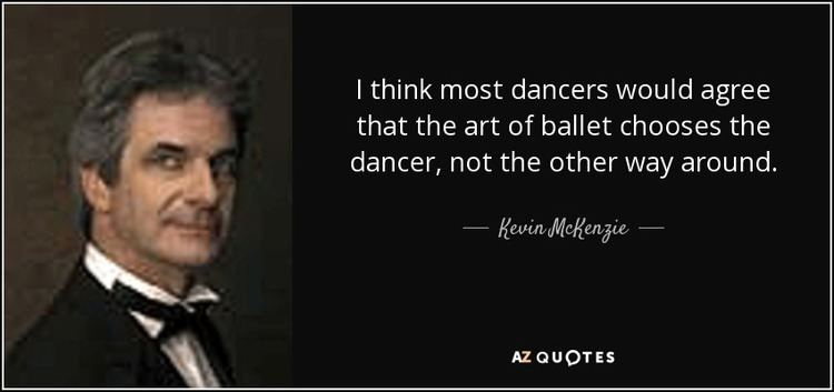 Kevin McKenzie (dancer) QUOTES BY KEVIN MCKENZIE AZ Quotes