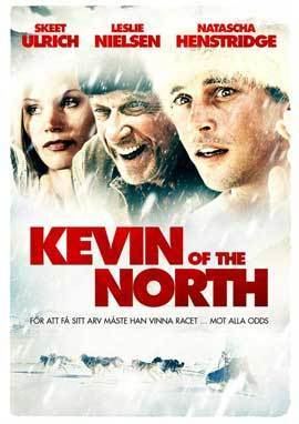Kevin of the North Kevin of the North Movie Posters From Movie Poster Shop