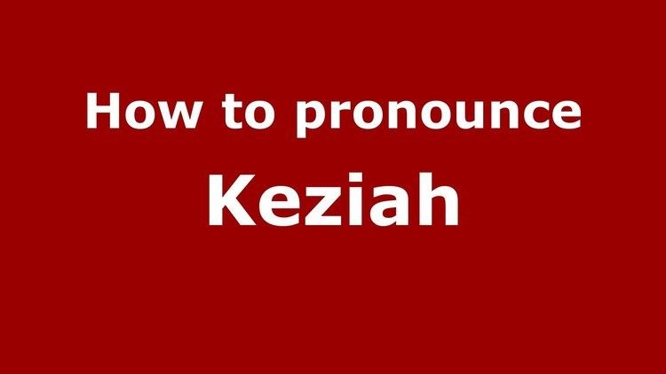 Keziah How to pronounce Keziah French PronounceNamescom YouTube