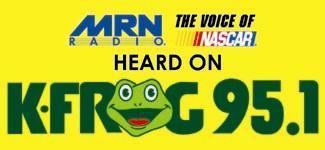 KFRG MRN And Auto Club Speedway Partner With KFROG To Broadcast NASCAR