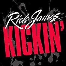 Kickin' (Rick James album) httpsuploadwikimediaorgwikipediaenthumb9