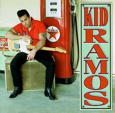 Kid Ramos Kid Ramos Biography Albums amp Streaming Radio AllMusic