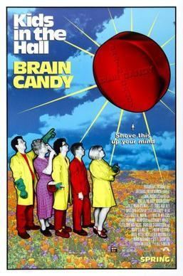 Kids in the Hall: Brain Candy Kids in the Hall Brain Candy Wikipedia