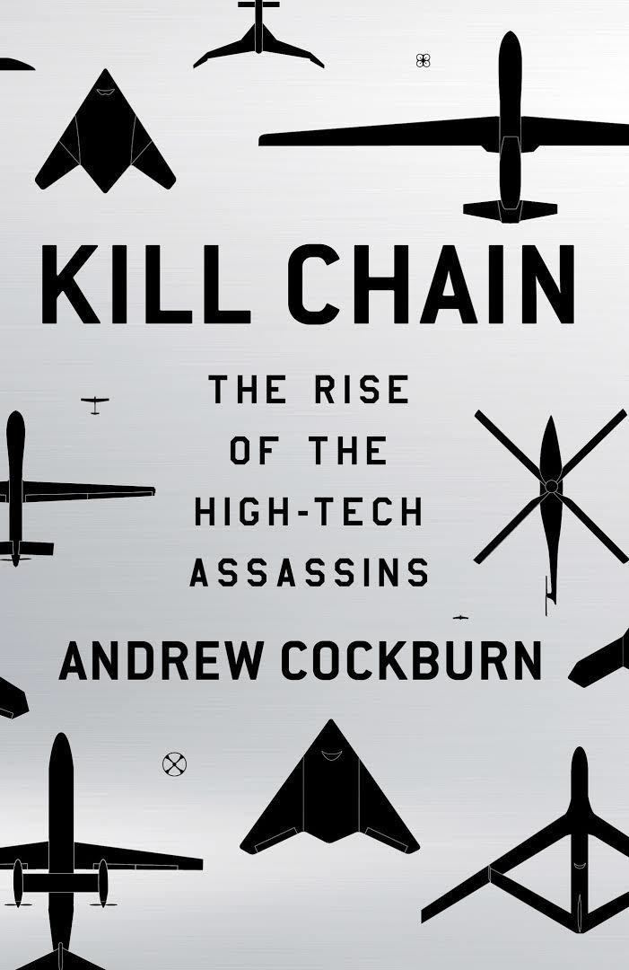 Kill Chain: Drones and the Rise of High-Tech Assassins t2gstaticcomimagesqtbnANd9GcSiHnpIvpwzUwyJG6