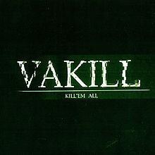 Kill 'Em All (Vakill album) httpsuploadwikimediaorgwikipediaenthumbb