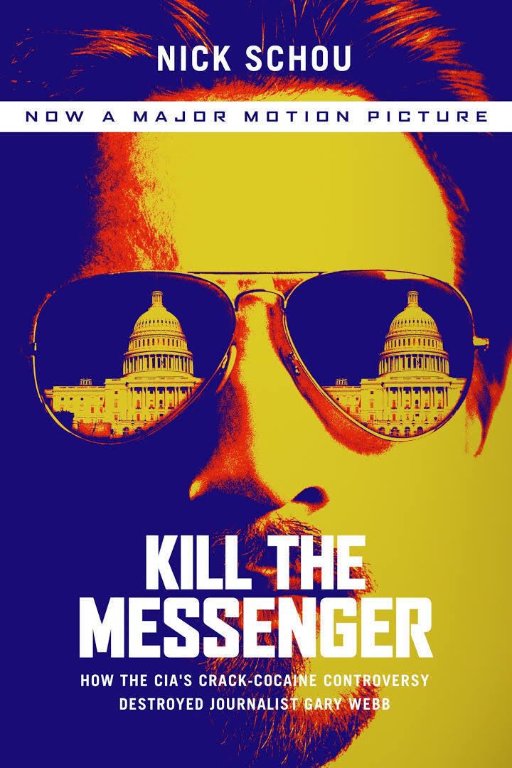Kill the Messenger (Schou book) t1gstaticcomimagesqtbnANd9GcQ8t5NZeAxHtfhnn