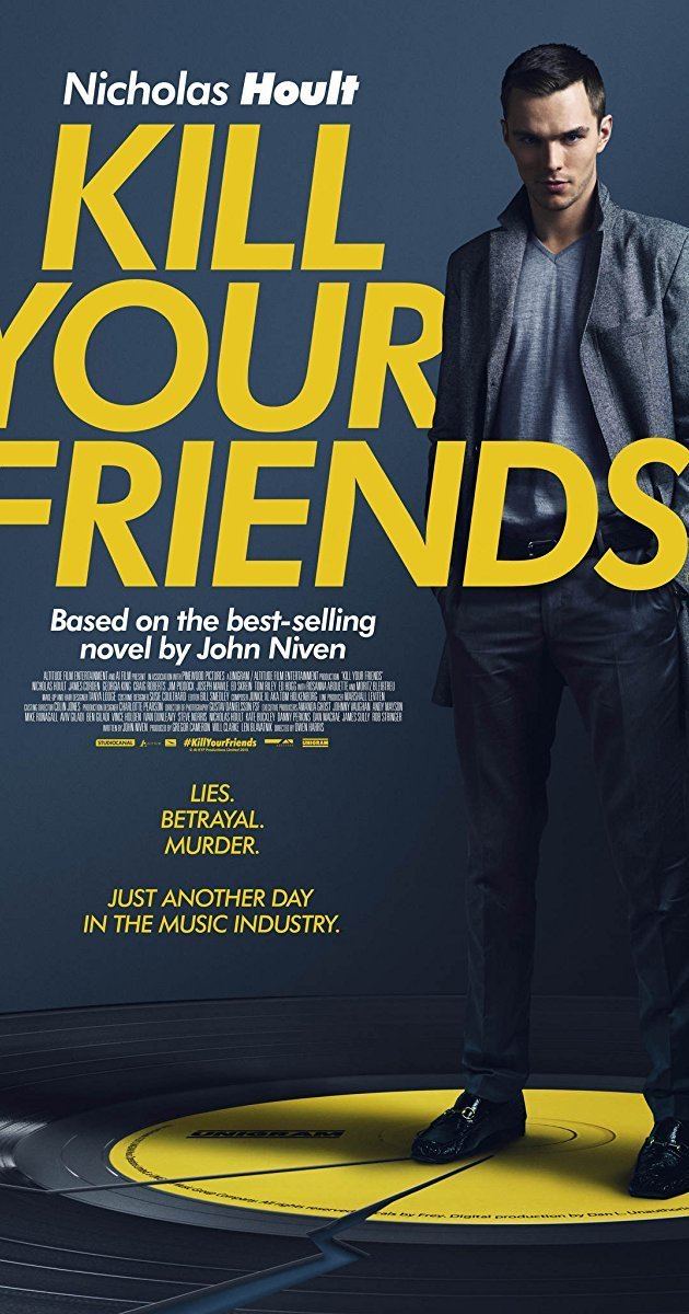 Kill Your Friends (film) Kill Your Friends 2015 IMDb