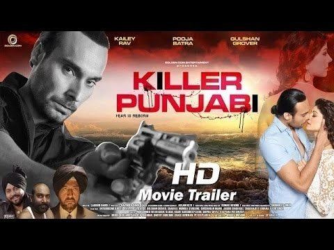 Killer Punjabi KILLER PUNJABI Trailer HD Kailey Rav Pooja Batra Gulshan Grover