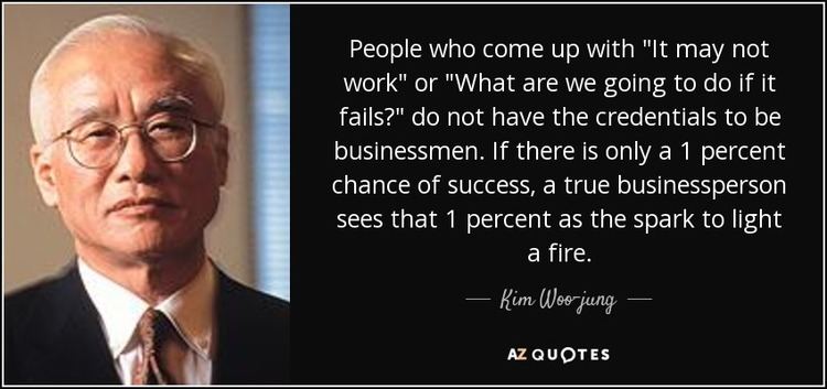 Kim Woo-jung QUOTES BY KIM WOOJUNG AZ Quotes
