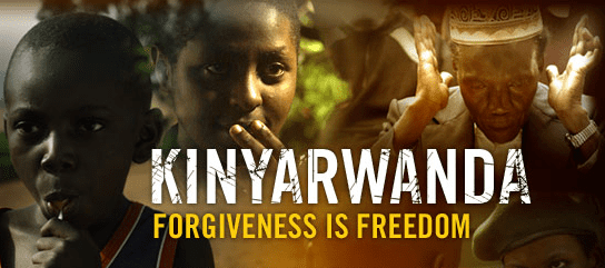 Kinyarwanda (film) Kinyarwanda Forgiveness is Freedom The Sword of the Lord