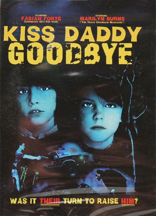 Kiss Daddy Goodbye Fabian Kiss Daddy Goodbye