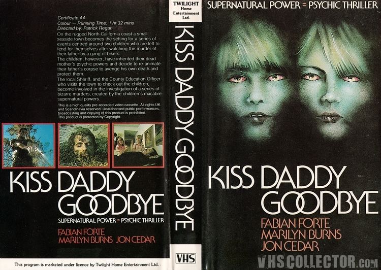 Kiss Daddy Goodbye Kiss Daddy Goodbye VHSCollectorcom Your Analog Videotape Archive