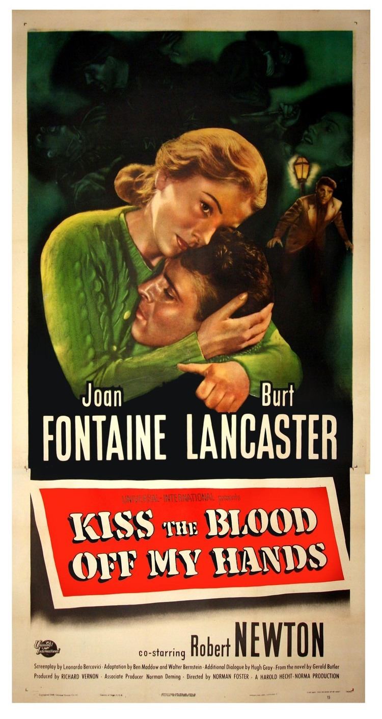 Kiss the Blood Off My Hands THE BLOOD OFF MY HANDS 1948