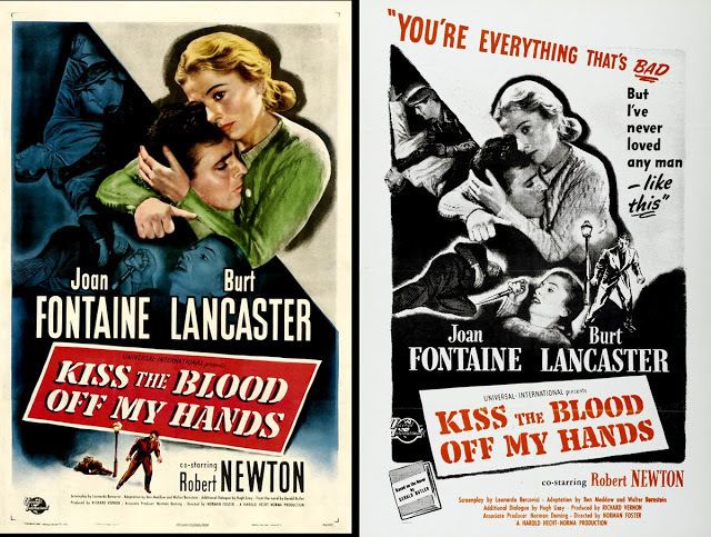 Kiss the Blood Off My Hands Where Danger Lives KISS THE BLOOD OFF MY HANDS 1948