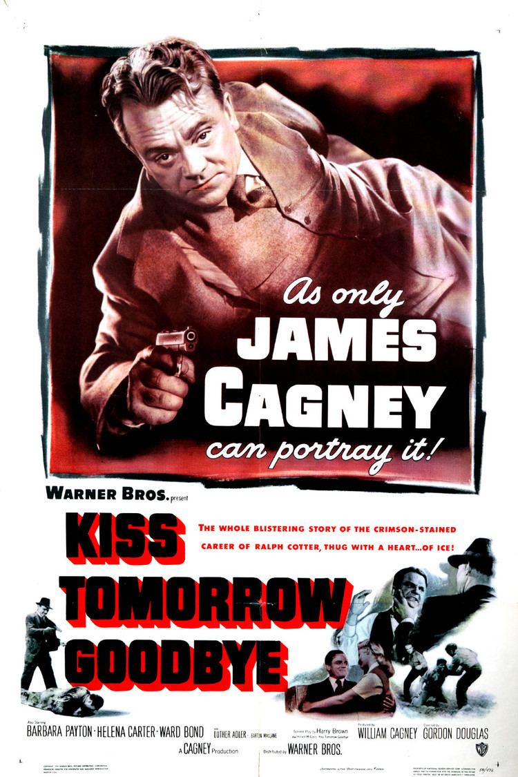 Kiss Tomorrow Goodbye (film) wwwgstaticcomtvthumbmovieposters40113p40113