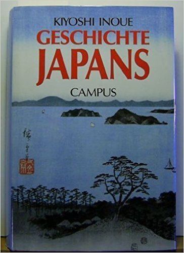 Kiyoshi Inoue Geschichte Japans Kiyoshi Inoue 9783593353593 Amazoncom Books