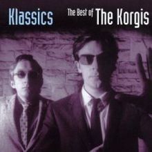 Klassics – The Best of The Korgis httpsuploadwikimediaorgwikipediaenthumbb
