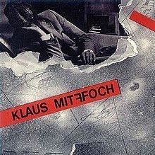 Klaus Mitffoch (album) httpsuploadwikimediaorgwikipediaenthumb2