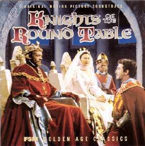 Knights of the Round Table (film) Knights of the Round Table and The Kings Thief Music composed and