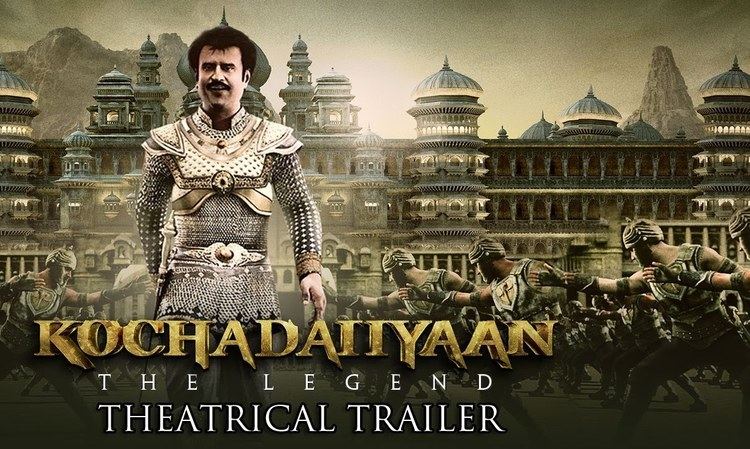 Kochadaiiyaan Kochadaiiyaan The Legend Uncut Trailer Rajinikanth Deepika