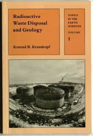 Konrad Bates Krauskopf Radioactive Waste Disposal Geology by Konrad Bates Krauskopf AbeBooks