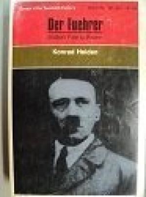 Konrad Heiden 9781841190822 The Fuhrer AbeBooks Konrad Heiden 1841190829