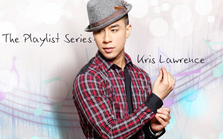 Kris Lawrence Music Weekly AsiaThe Playlist Series Kris Lawrence