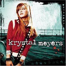Krystal Meyers (album) httpsuploadwikimediaorgwikipediaenthumb2