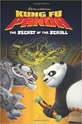 Kung Fu Panda: Secrets of the Scroll Buy Kung Fu Panda The Secret of the Scroll Book Online at Low