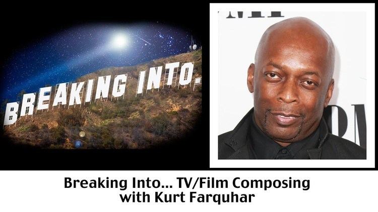 Kurt Farquhar Breaking Into TVFilm Composing with Kurt Farquhar BHLs