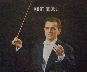 Kurt Redel Kurt Redel Conductor Flute Arranger Short Biography