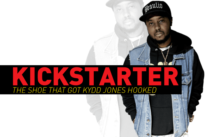 Kydd (rapper) Kickstarter The Shoe That Got Kydd Jones Hooked Nice Kicks