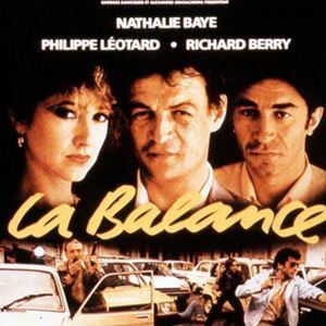 La Balance La Balance film 1982 AlloCin