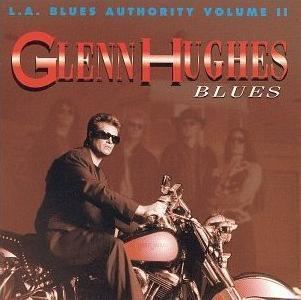 L.A. Blues Authority Volume II: Glenn Hughes – Blues httpsuploadwikimediaorgwikipediaen660Gle