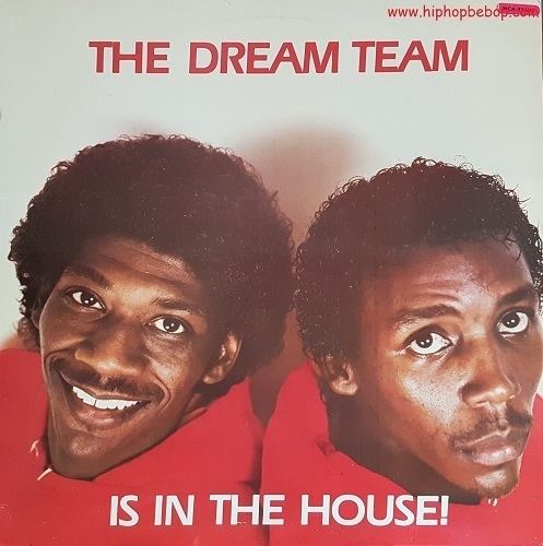 LA Dream Team LA Dream Team The Dream Team Is In The House Hip Hop Be Bop