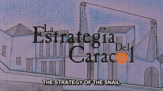 La estrategia del caracol movie scenes The title Original Spanish La Estrategia del Caracol starts with the drawings of moving a house Yes a building from one place to another 