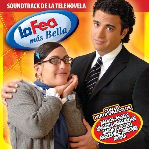 La fea más bella Amazoncom Soundtrack La Fea Mas Bella Soundtrack La Fea mas Bella